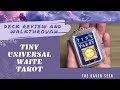 TINY TAROT - UNIVERSAL WAITE: Deck review and a lil bit of a walkthrough 😅 How cute is this?