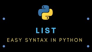 Easy Syntax in Python : List