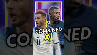 Building the BEST England v France Combined XI 🏴󠁧󠁢󠁥󠁮󠁧󠁿🇫🇷