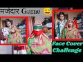 #game मजेदार Games|Face Cover Challenge|Left -Right Challenge|Manya Creation #entertainment