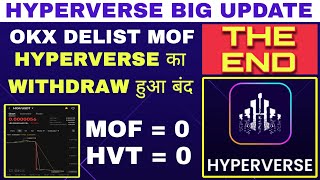 🚨HYPERVERSE WITHDRAWAL BIG UPDATE 🚨|| OKX DELIST MOF || MOF AND HVT VALUE ZERO @MANUCHHINA