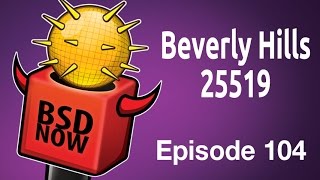 Beverly Hills 25519 | BSD Now 104