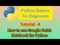 How to Use Google Colab Notebook for Python | Tutorial-4 #python #pythonprogramming #pythontutorial