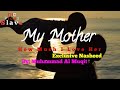 My mother how much I love her | beautiful Nasheed by Muhammad Al MUQIT | with |Eng| translations