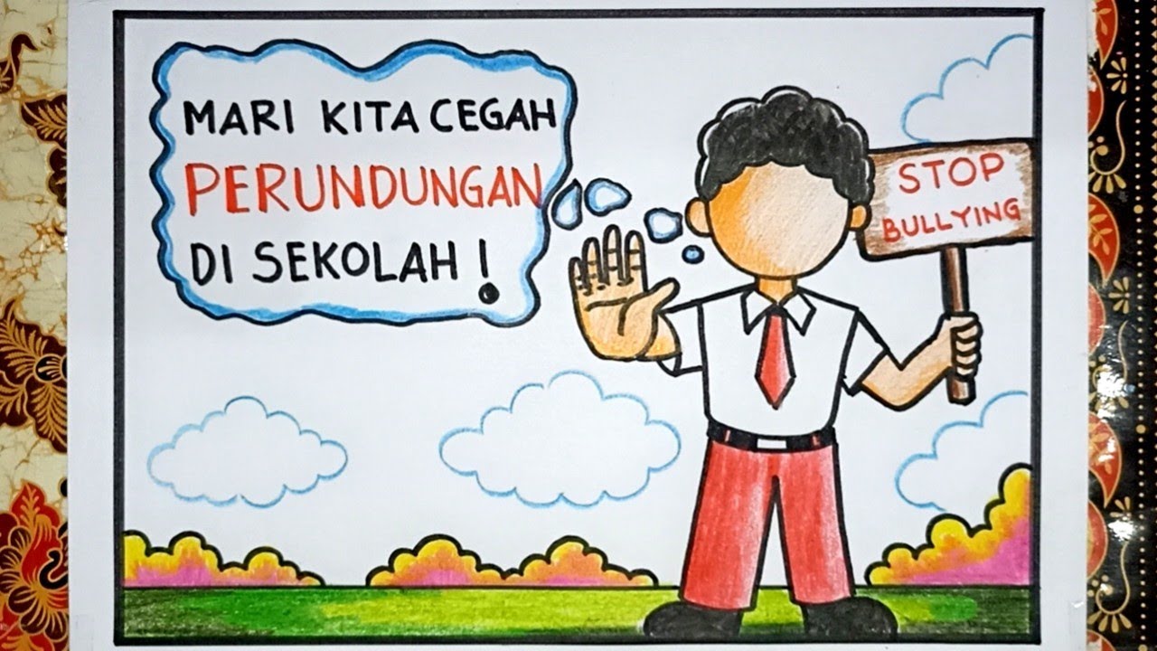 Poster Anti Bullying - Cara Membuat Poster Anti Bullying - Cegah ...