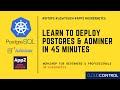 Learn To Deploy Postgres & Adminer in 45 Minutes on Kubernetes