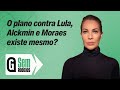 O plano contra Lula, Alckmin e Moraes existe mesmo? - Karina Michelin | SEM RODEIOS