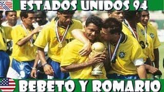 MUNDIAL ESTADOS UNIDOS 🇺🇸 1994 | Bebeto y Romario 🏆🇧🇷