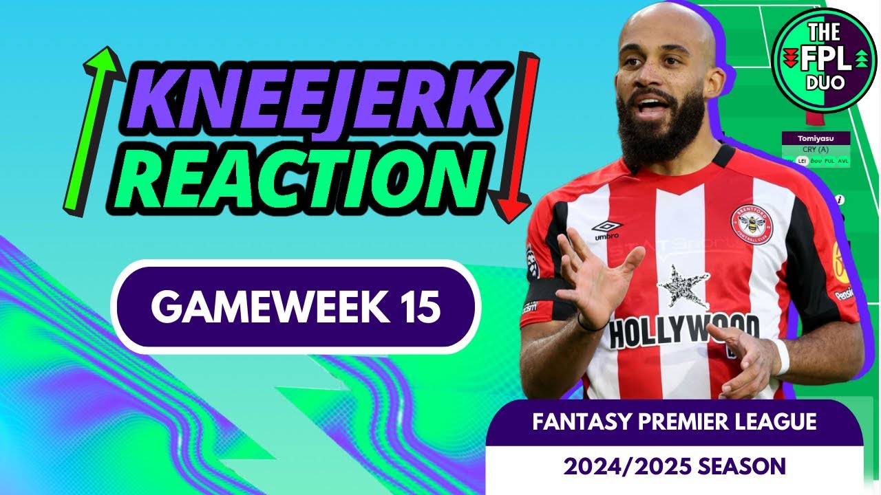 Fpl Kneejerk Reaction Gameweek 16 Fantasy Premier League 2024 25 Tips