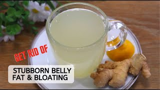 Drink This to Burn Stubborn Belly Fat & Bloating- Ginger Water For Fast Weight Loss - Ginger Tea