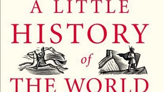 A Little History of the World | Ralph Cosham(Full Audiobook)