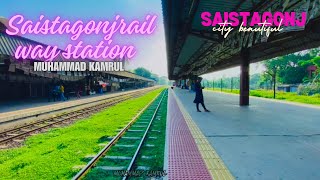 Saistagonj railway station | শায়েস্তাগঞ্জ রেলওয়ে জংশন | Saistagonj,hobigonj 🌸👀