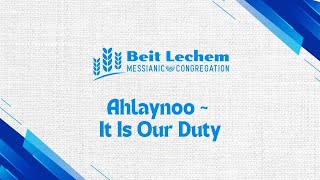 Pray the Alaynoo or Aleinu with Messianic Rabbi from Beit Lechem Messianic Congregation