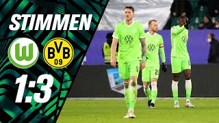 “Sehr enttäuschend” I Stimmen I VfL Wolfsburg - Borussia Dortmund 1:3