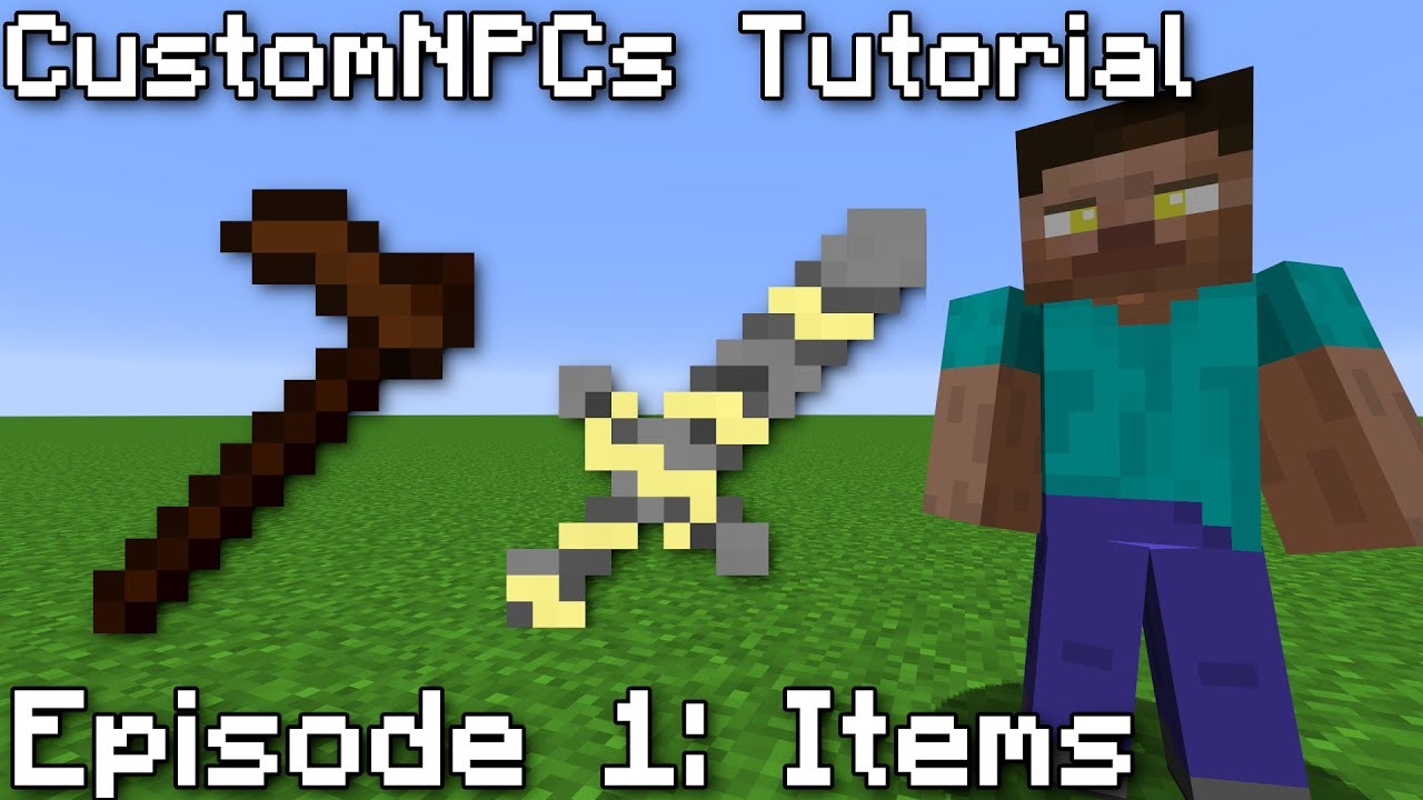 Customnpcs Tutorial Episode 1 Items Youtube