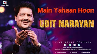 Main Yahaan Hoon | Veer-Zaara | Shah Rukh Khan, Preity Zinta | Udit Narayan Live