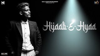 Hijaab-E-Hyaa : Kaka (Official Video)| Parvati | Latest Hindi Songs | Latest Punjabi Songs 2021
