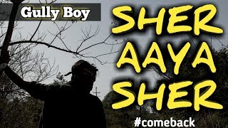 Sher Aaya Sher | Gully Boy | Dance Cover | Divine