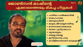All-Time Favorites of Johnson Master | Malayalam Melody Hits