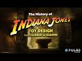 Hasbro Pulse | The History of Indiana Jones Toy Design | Kenner to Hasbro