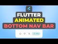 Flutter Bottom Navigation Bar Tutorial | Animated Modern Bottom Bar Guide