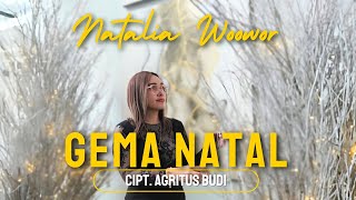 GEMA NATAL - NATALIA WOWOR (lagu natal terbaru 2024)