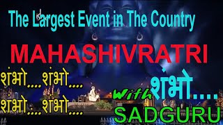 Sadguru's Biggest Event of_the_year_on the occasion of_MahaShivRatri