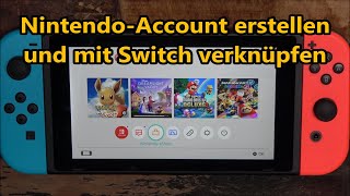 Nintendo Account erstellen und verknüpfen mit Switch für Nintendo E-Shop Anleitung