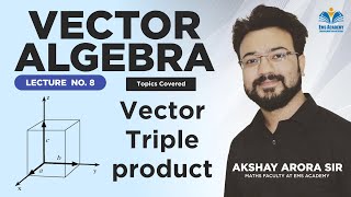 #8 Vector Triple product|