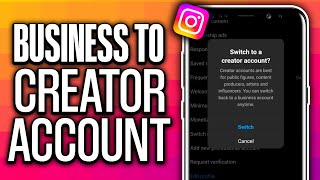 How to Switch Business Account to Creator Account on Instagram - 2024