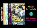 mujhe is tarah se udit narayan u0026 sadhana sargam apne dam par 1996 beautiful love song hq