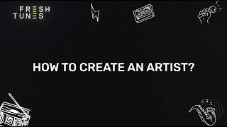 FreshTunes Tutorials: How to Create an Artist Profile and Link Your Spotify & Apple Music Profiles