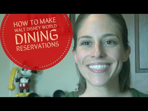 How to Make Walt Disney World Dining Reservations How to Make Walt Disney World Dining Reservations