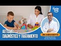 AUTISMO [DIAGNÓSTICO Y TRATAMIENTO]