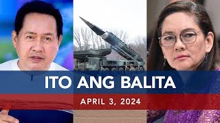 UNTV: Ito Ang Balita | April 3, 2024