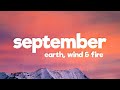 Earth, Wind & Fire - September (Lyrics)