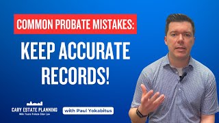 Common Mistakes Executors Should Avoid During Probate: Accounting