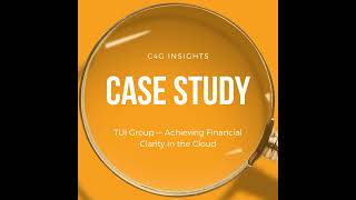 Case Study: TUI Group — Achieving Financial Clarity in the Cloud