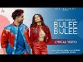 Harrdy Sandhu - Bijlee Bijlee (Lyrical Video) Palak Tiwari | Jaani | BPraak | Arvindr Khaira