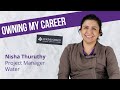 Nisha Thuruthy: Owning My Career