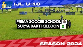 Prima Soccer School vs Surya Bakti Cilegon [Indonesia Junior League 2024] [U-10] 17-11-2024