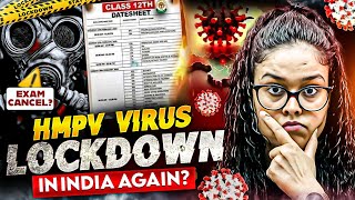 LOCKDOWN ALERT! ⚠️JEE/NEET Exams CANCELLED ? 😱 HMPV Virus 🦠#hmpvvirus #hmpvvirusinindia