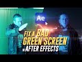 Fix a BAD Green Screen! (After Effects Hacks)