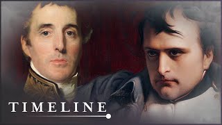 Arthur Wellesley Vs Napoleon Bonaparte: The Final Battle at Waterloo | Waterloo Warriors | Timeline