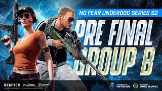 NO FEAR UNDERDOG T1 SHOWDOWN SEASON :2 | PRE FINAL GROUP -B | #INM #cs6 #atr #halalwarrior #fsn #fv