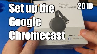 How to Set up Google Chromecast 2019