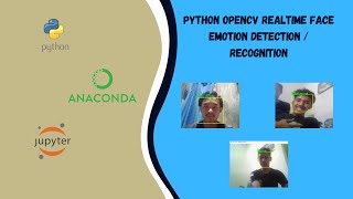 Python OpenCV Realtime Face Emotion Detection / Recognition