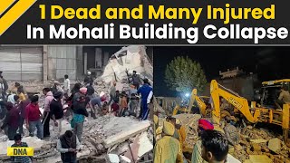 Punjab Building Collapse News: 1 Dead, Several Feared Trapped After Building Collapses In Mohali