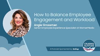 Angie Grossman, Senior Employee Experience Specialist at WarnerMedia - Cruising Altitude