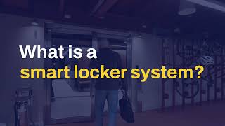 Basics of Smart Lockers | Introduction to Smart Locker Systems for Workplaces | Yellowbox